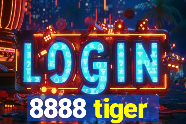 8888 tiger